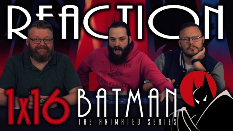 Batman: The Animated Series 1×16 Reaction