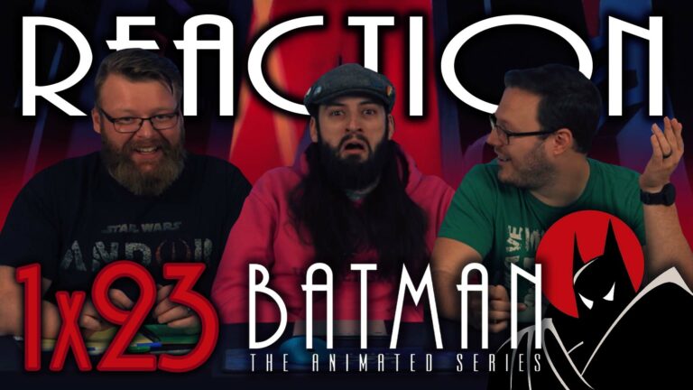 Batman: The Animated Series 1×23 Reaction