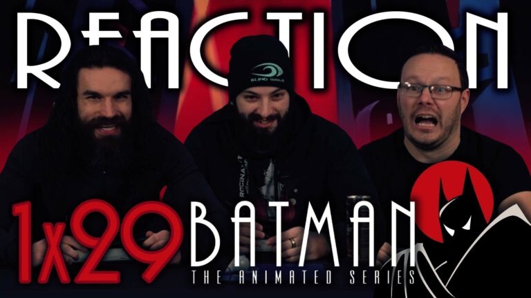 Batman: The Animated Series 1×29 Reaction