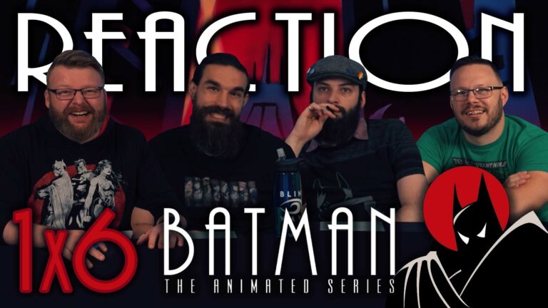 Batman: The Animated Series 1x6 Reaction