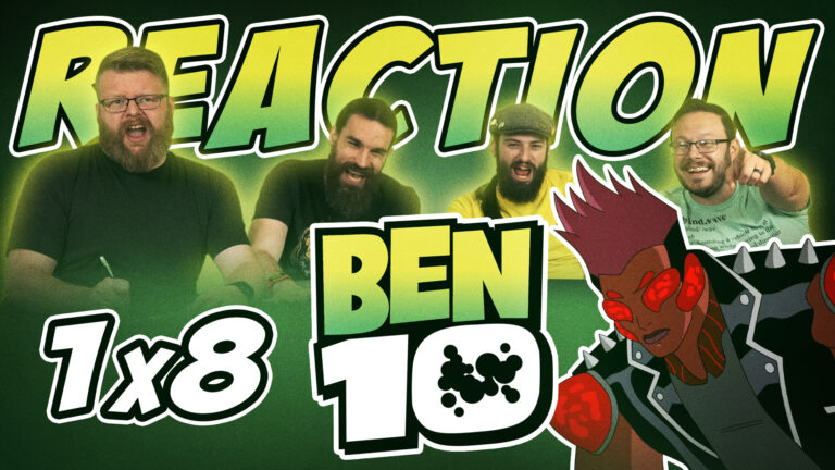 Ben 10 1x8 Reaction