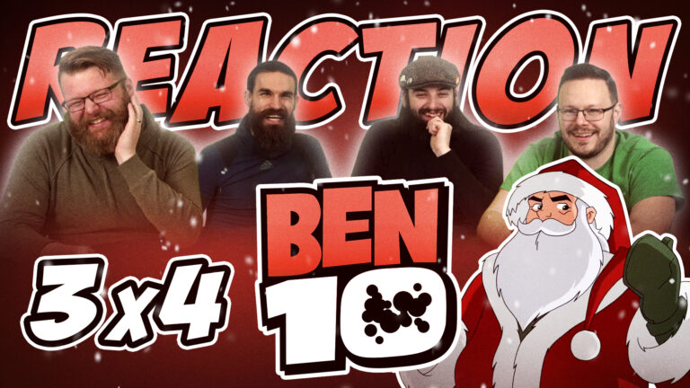 Ben 10 3x4 Reaction
