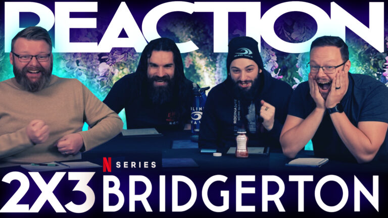 Bridgerton 2x3 Reaction