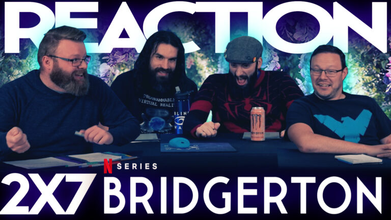 Bridgerton 2x7 Reaction