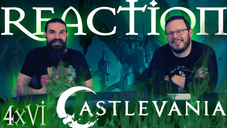 Castlevania 4x6 Reaction