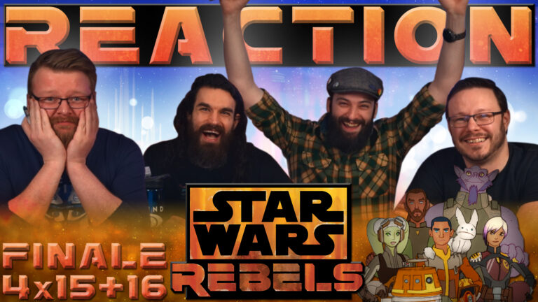 Star Wars Rebels Reaction 4x15+16