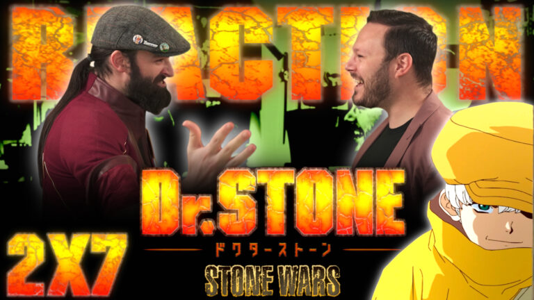 Dr. Stone 2×7 Reaction