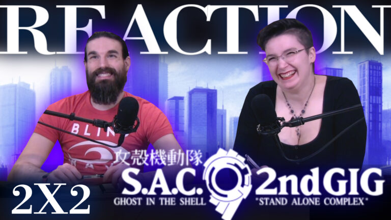 Ghost in the Shell: Stand Alone Complex 2x2 Reaction