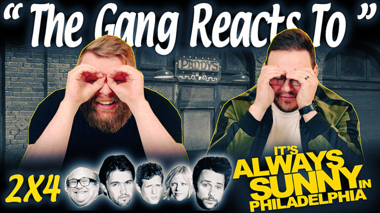 It's Always Sunny in Philadelphia 2x4 Reaction