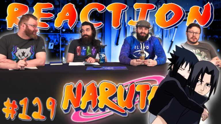 Naruto 129 Reaction