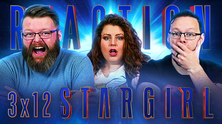 Stargirl 3x12 Reaction