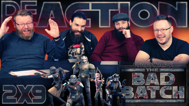 Star Wars: The Bad Batch 2x9 Reaction