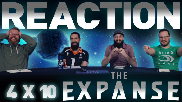 The Expanse 4x10 Reaction