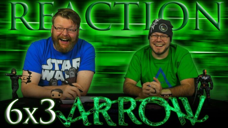 Arrow 6x3 REACTION!! 