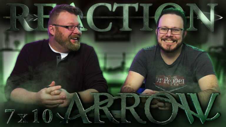 Arrow 7x10 REACTION!! 