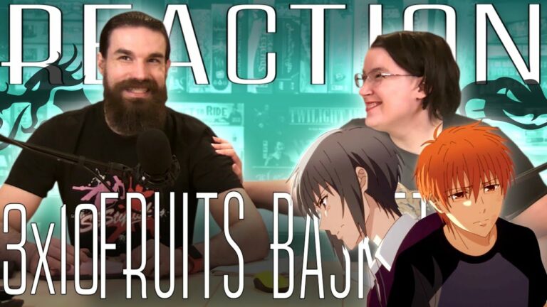 Fruits Basket 3x10 Reaction