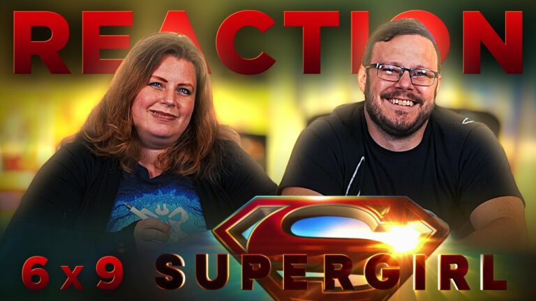 Supergirl 6x9 Reaction