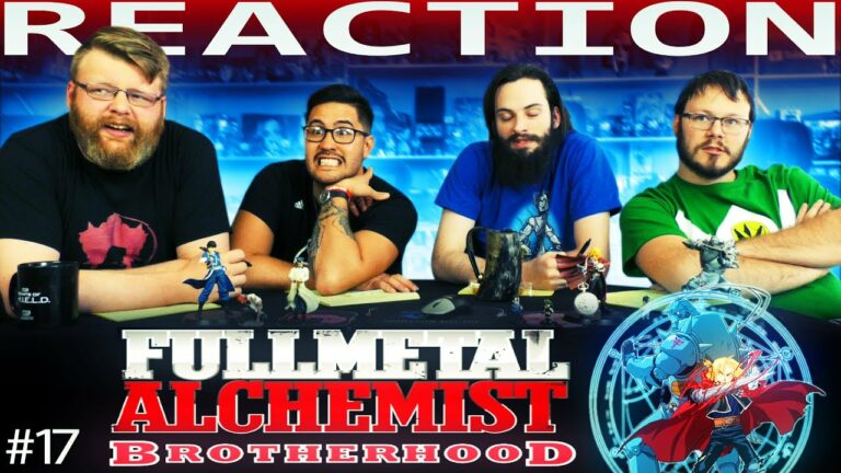 Full Metal Alchemist Brotherhood 17 REACTION