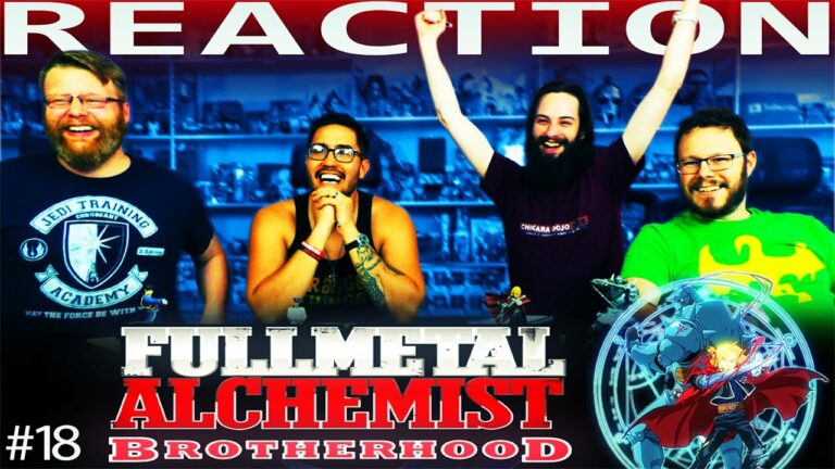Full Metal Alchemist Brotherhood 18 REACTION
