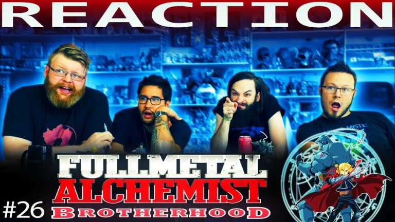 Full Metal Alchemist Brotherhood 26 REACTION
