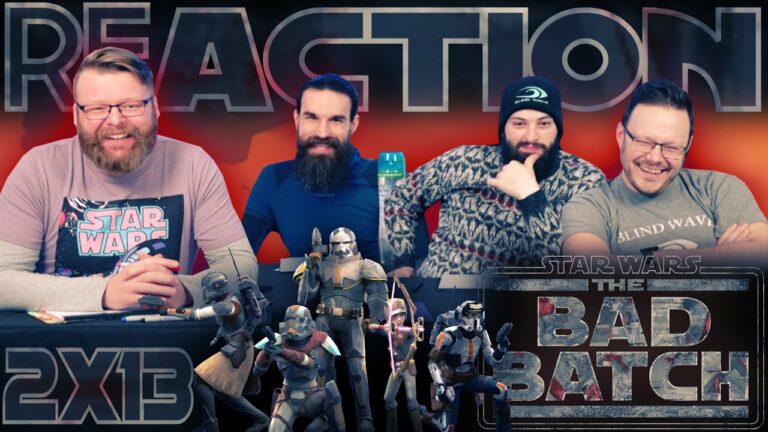 Star Wars: The Bad Batch 2x13 Reaction