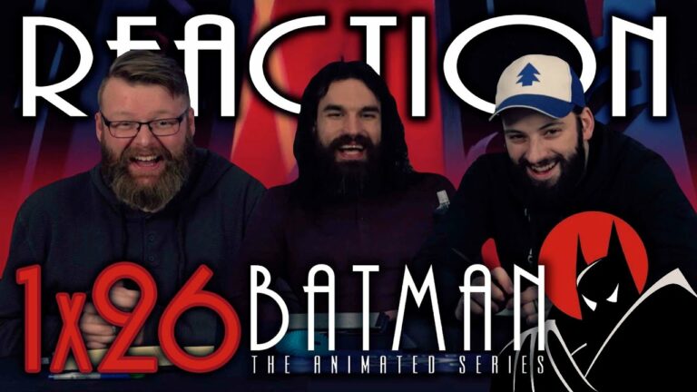 Batman: The Animated Series 1×26 Reaction