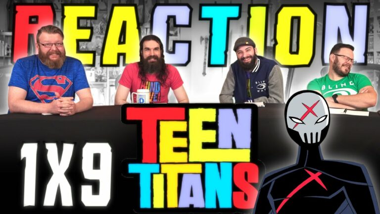 Teen Titans 1x9 Reaction