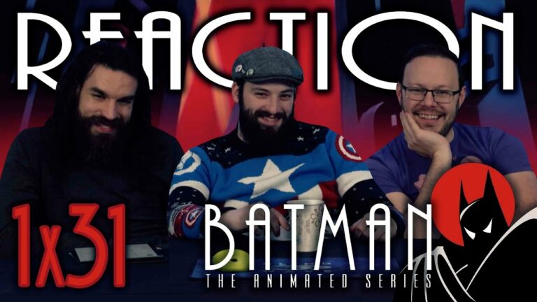 Batman: The Animated Series 1×31 Reaction