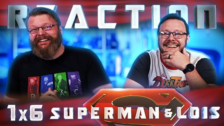 Superman & Lois 1x6 Reaction