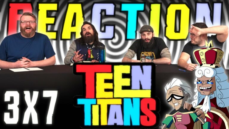 Teen Titans 3x7 Reaction