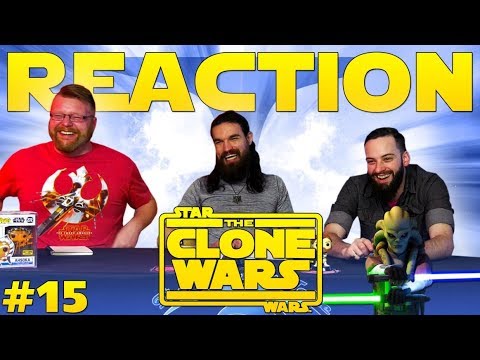 Star Wars: The Clone Wars #15 Reaction
