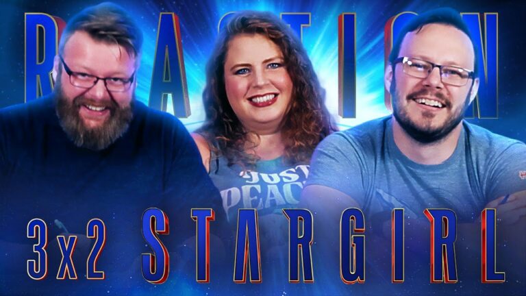 Stargirl 3x2 Reaction