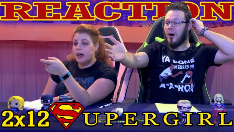 Supergirl 2x12 REACTION!! 
