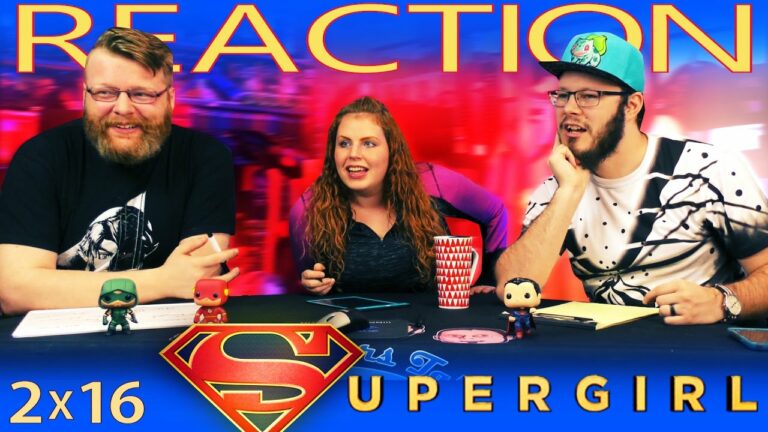 Supergirl 2x16 REACTION!! 