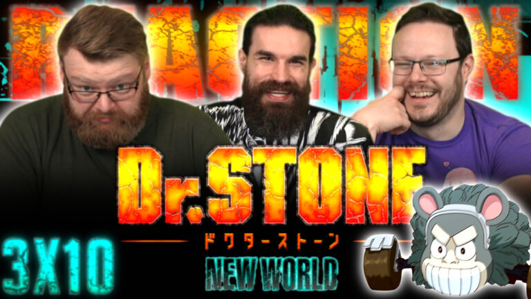 Dr. Stone 3x10 Reaction