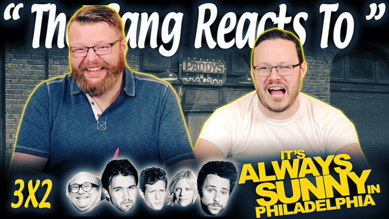 It's Always Sunny in Philadelphia 3x2 Reaction