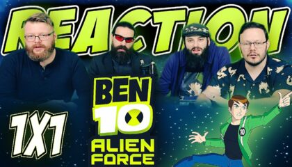 Ben 10: Alien Force 1×1 Reaction