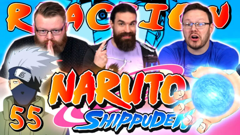 Naruto Shippuden 55 Reaction