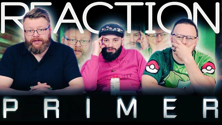Primer Movie Reaction
