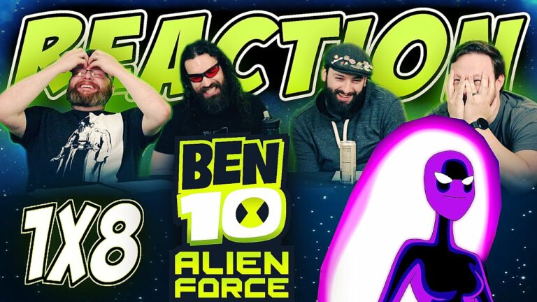 Ben 10: Alien Force 1×8 Reaction