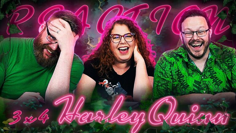Harley Quinn 3×4 Reaction
