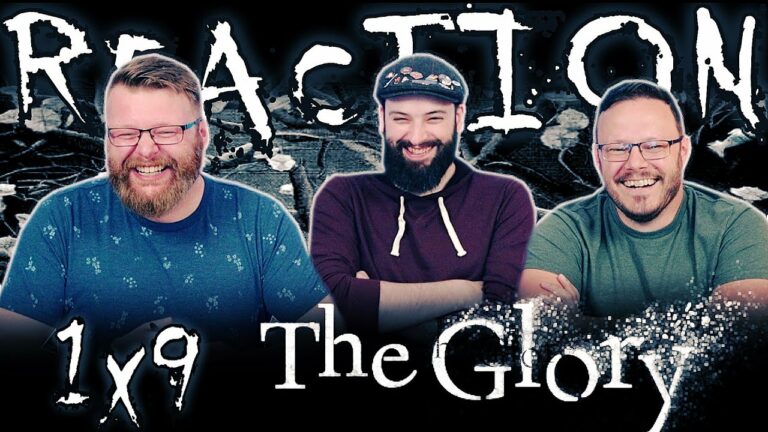 The Glory 1×9 Reaction